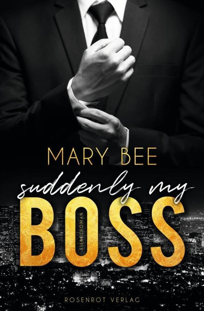 Suddenly my Boss: Liebesroman Contemporary literature