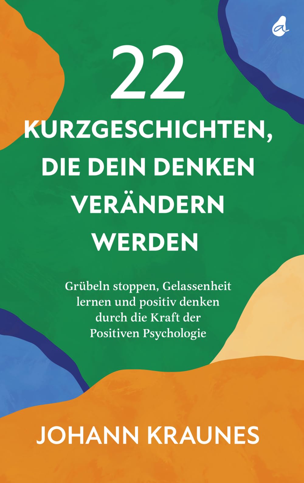 22 Kurzgeschichten, die dein Denken verändern werden Philosophy