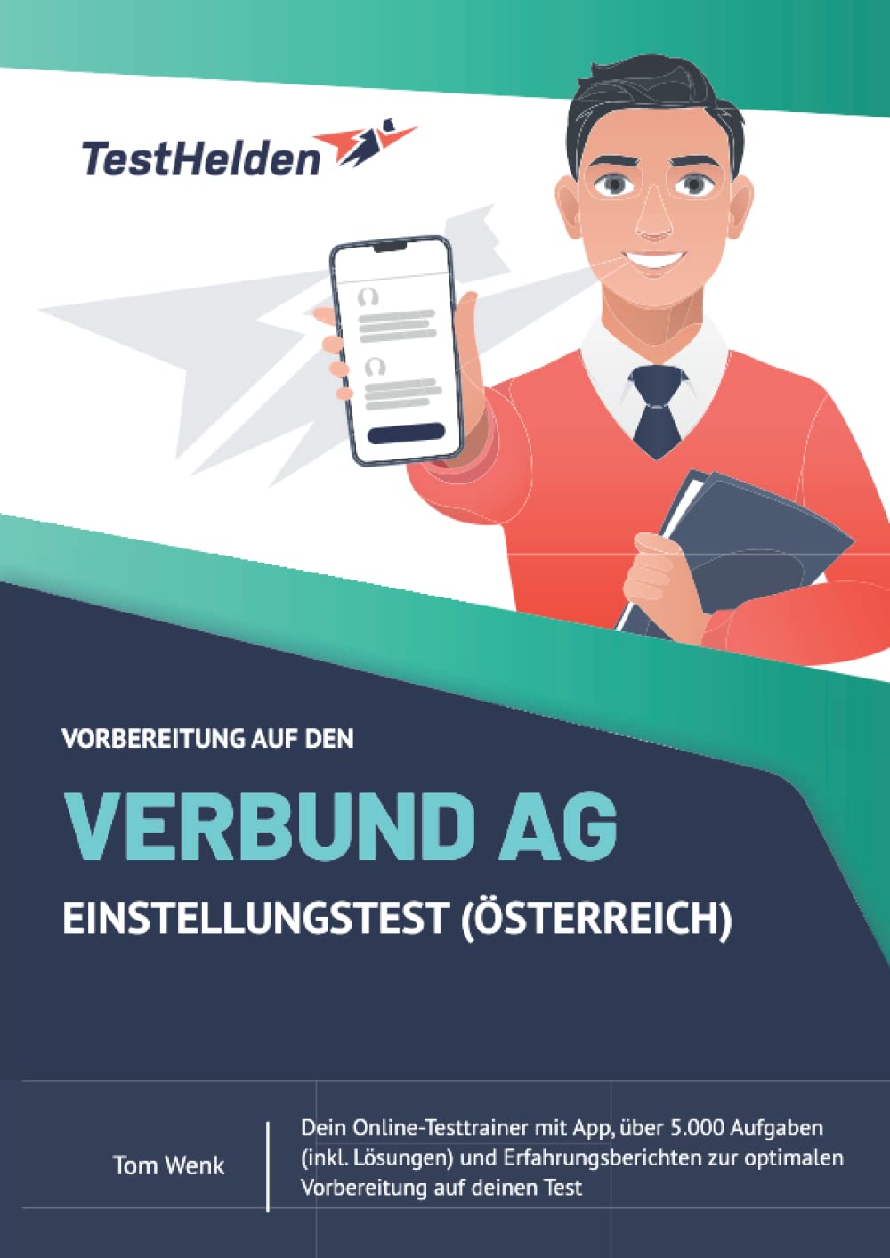 Vorbereitung auf den Verbund AG Einstellungstest (Österreich) - Dein Online-Testtrainer mit App, über 5.000 Aufgaben (inkl. Lösungen) und Erfahrungsberichten zur optimalen Vorbereitung auf deinen Test Learning & Reference