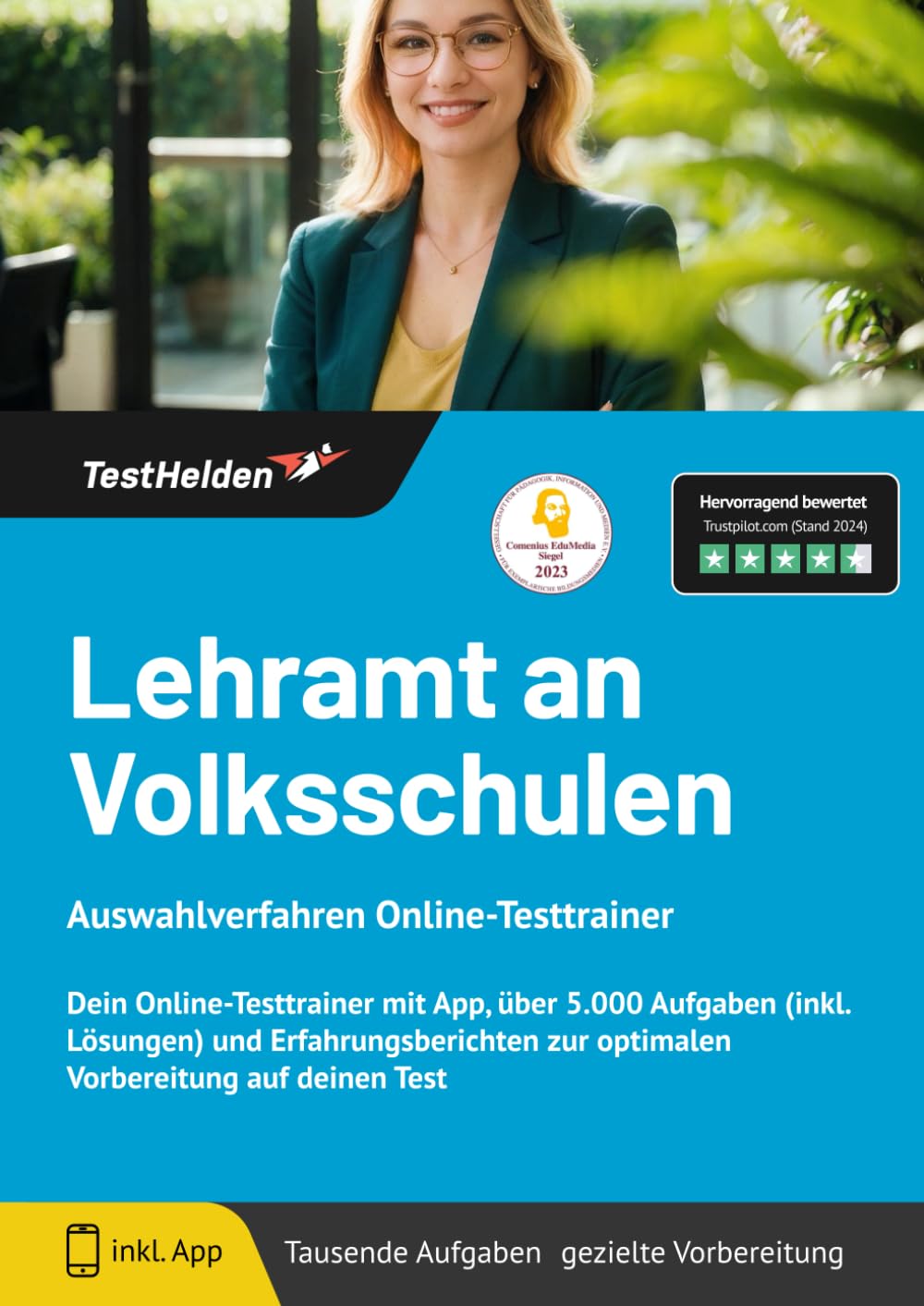 Lehramt an Volksschulen Auswahlverfahren Online-Testtrainer - Dein Online-Testtrainer mit App, über 5.000 Aufgaben (inkl. Lösungen) und Erfahrungsberichten zur optimalen Vorbereitung auf deinen Test Business, Finance & Career