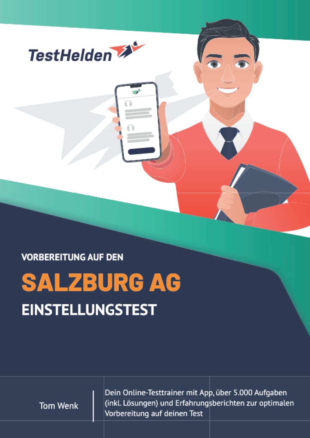 Vorbereitung auf den Salzburg AG Einstellungstest - Dein Online-Testtrainer mit App, über 5.000 Aufgaben (inkl. Lösungen) und Erfahrungsberichten zur optimalen Vorbereitung auf deinen Test Learning & Reference