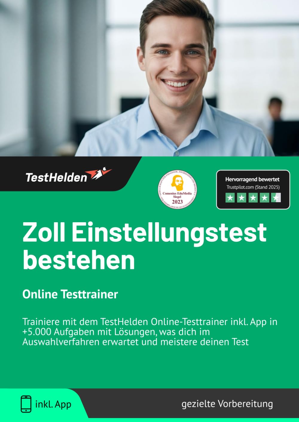 Zoll Einstellungstest bestehen: Online Testtrainer | Trainiere mit dem TestHelden Online-Testtrainer inkl. App in +5.000 Aufgaben mit Lösungen, was ... erwartet und meistere deinen Test Business, Finance & Career