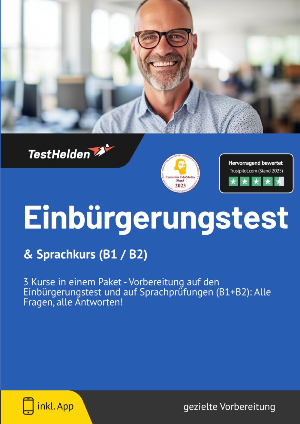 Einbürgerungstest & Sprachkurs (B1 / B2) 3 Kurse in einem Paket - Vorbereitung auf den Einbürgerungstest und auf Sprachprüfungen (B1+B2): Alle Fragen, alle Antworten! Business, Finance & Career