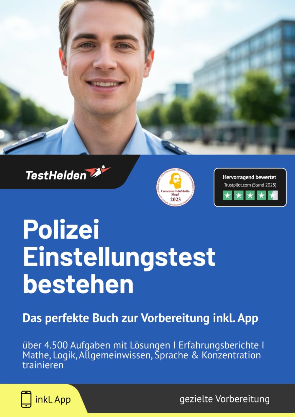 Polizei Einstellungstest - Das perfekte Buch zur Vorbereitung inkl. App - über 4.500 Aufgaben mit Lösungen I Erfahrungsberichte I Mathe, Logik, Allgemeinwissen, Sprache & Konzentration trainieren book