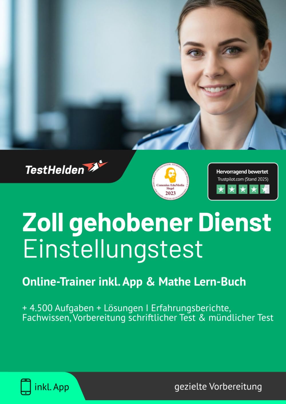 Zoll gehobener Dienst Einstellungstest Online-Trainer inkl. App & Mathe Lern-Buch + 4.500 Aufgaben + Lösungen I Erfahrungsberichte, Fachwissen, Vorbereitung schriftlicher Test & mündlicher Test Business, Finance & Career
