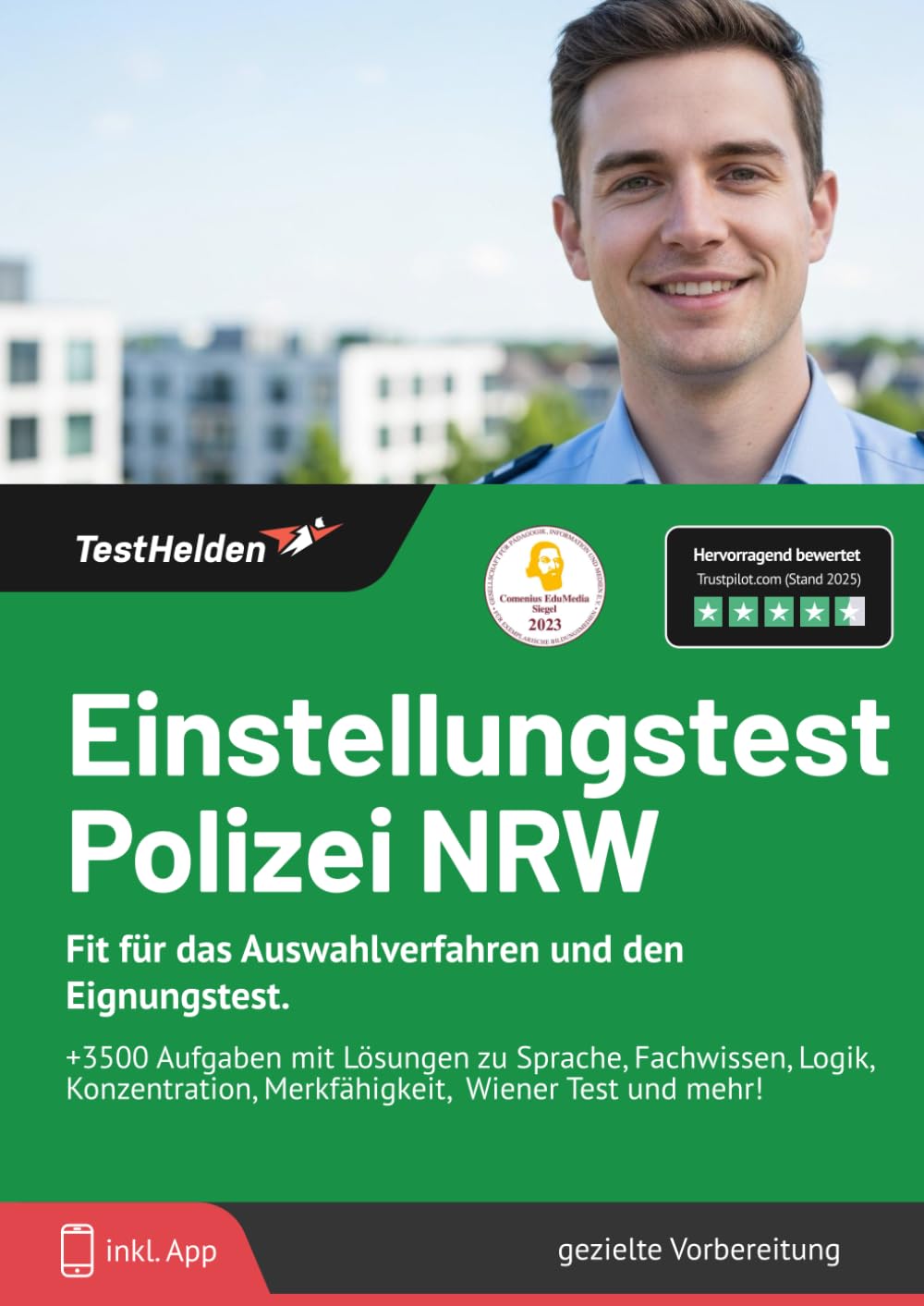 Einstellungstest Polizei NRW : Fit für das Auswahlverfahren und den Eignungstest. +3500 Aufgaben mit Lösungen zu Sprache, Fachwissen, Logik, Konzentration, Merkfähigkeit, Wiener Test und mehr! Business, Finance & Career