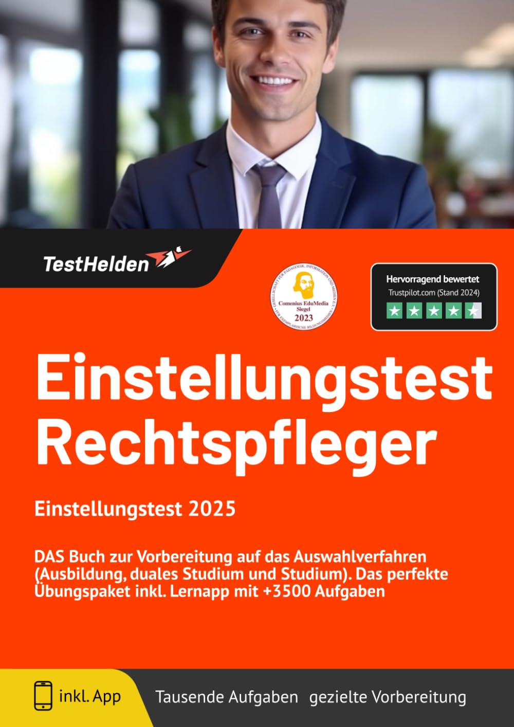 Rechtspfleger Einstellungstest 2025: DAS Buch zur Vorbereitung auf das Auswahlverfahren (Ausbildung, duales Studium und Studium). Das perfekte Übungspaket inkl. Lernapp mit +3500 Aufgaben Business, Finance & Career