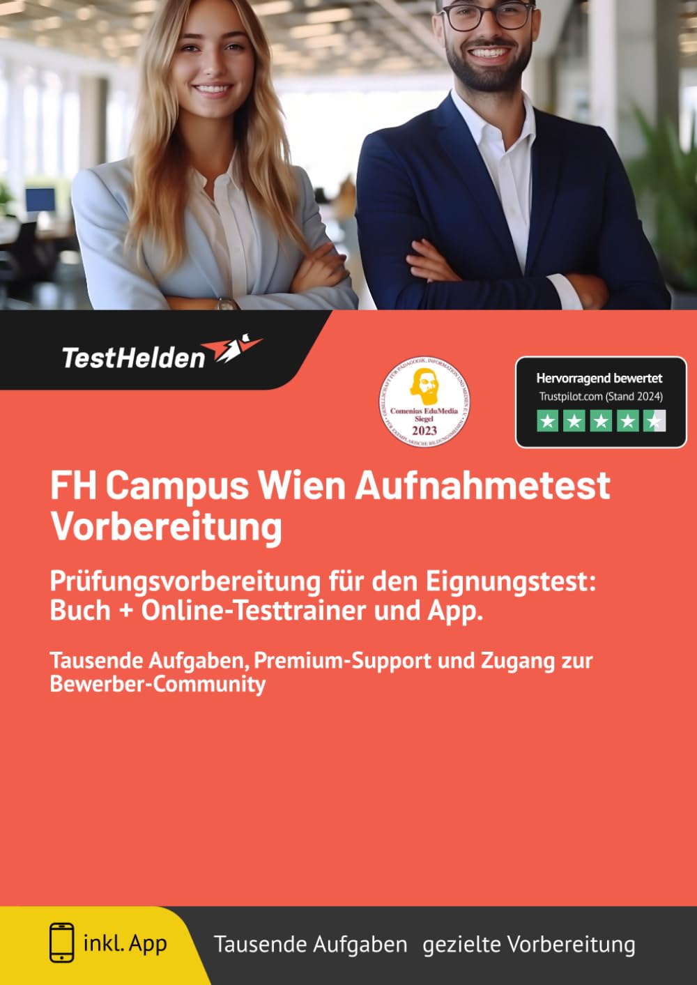 FH Campus Wien Aufnahmetest Vorbereitung: Prüfungsvorbereitung für den Eignungstest: Buch + Online-Testtrainer und App.Tausende Aufgaben, Premium-Support und Zugang zur Bewerber-Community Business, Finance & Career