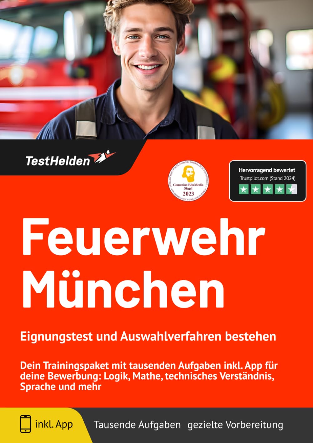Feuerwehr München Eignungstest und Auswahlverfahren bestehen: Dein Trainingspaket mit tausenden Aufgaben inkl. App für deine Bewerbung: Logik, Mathe, technisches Verständnis, Sprache und mehr Business, Finance & Career