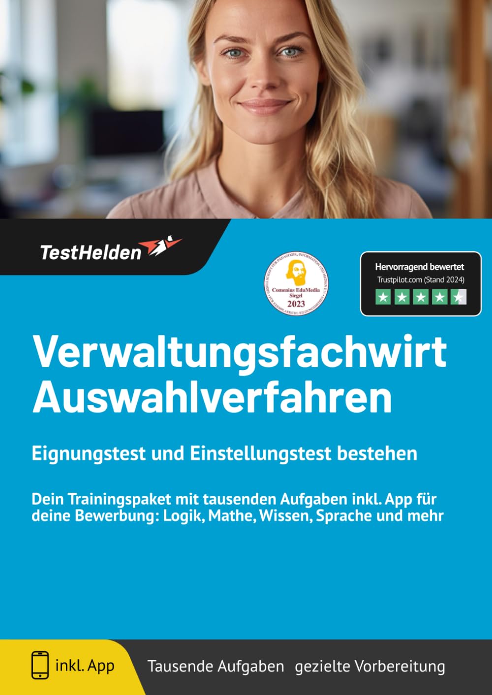 Verwaltungsfachwirt Auswahlverfahren: Eignungstest und Einstellungstest bestehen: Dein Trainingspaket mit tausenden Aufgaben inkl. App für deine Bewerbung: Logik, Mathe, Wissen, Sprache und mehr Business, Finance & Career