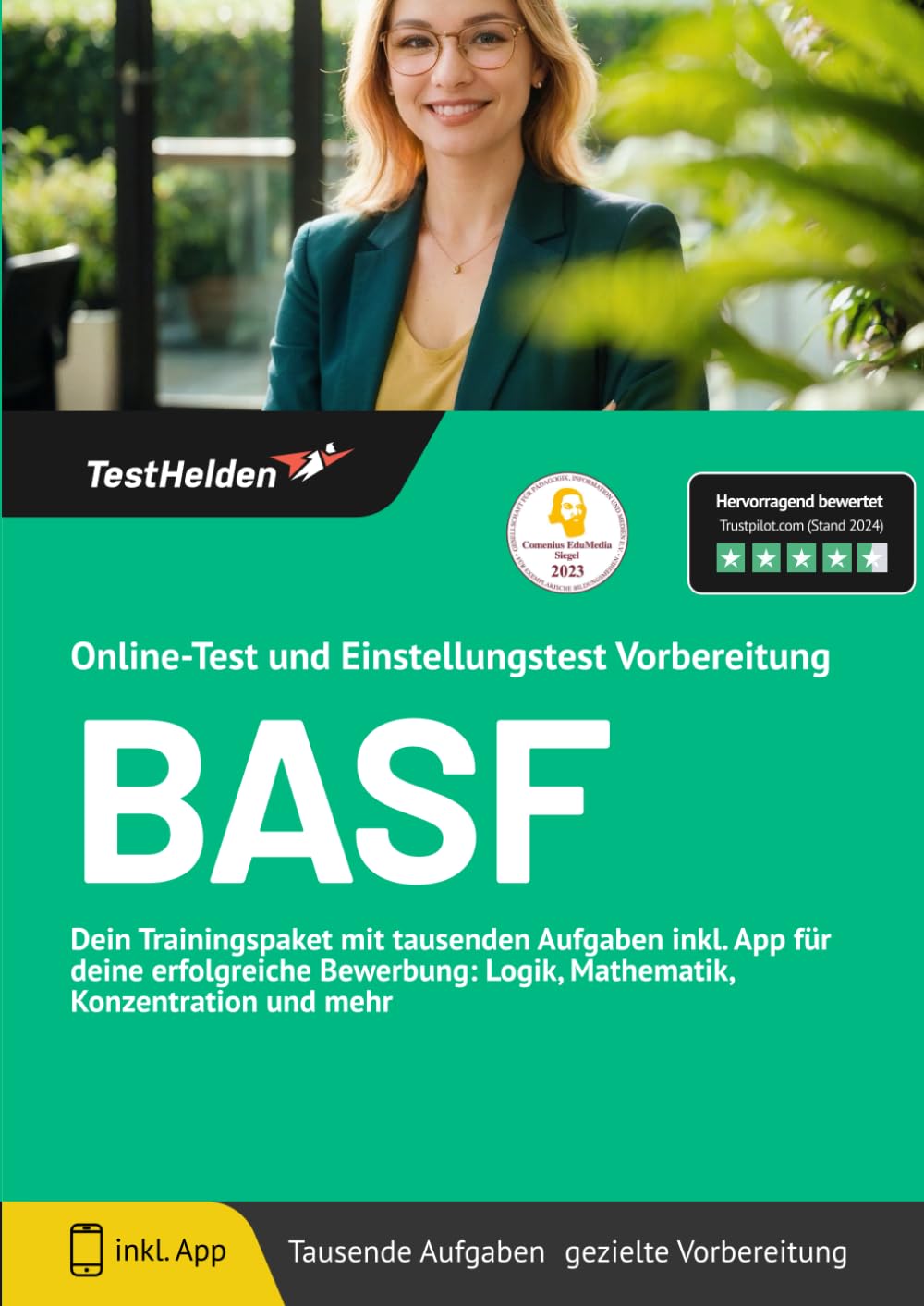 BASF Online-Test und Einstellungstest Vorbereitung: Dein Trainingspaket mit tausenden Aufgaben inkl. App für deine erfolgreiche Bewerbung: Logik, Mathematik, Konzentration und mehr Business, Finance & Career