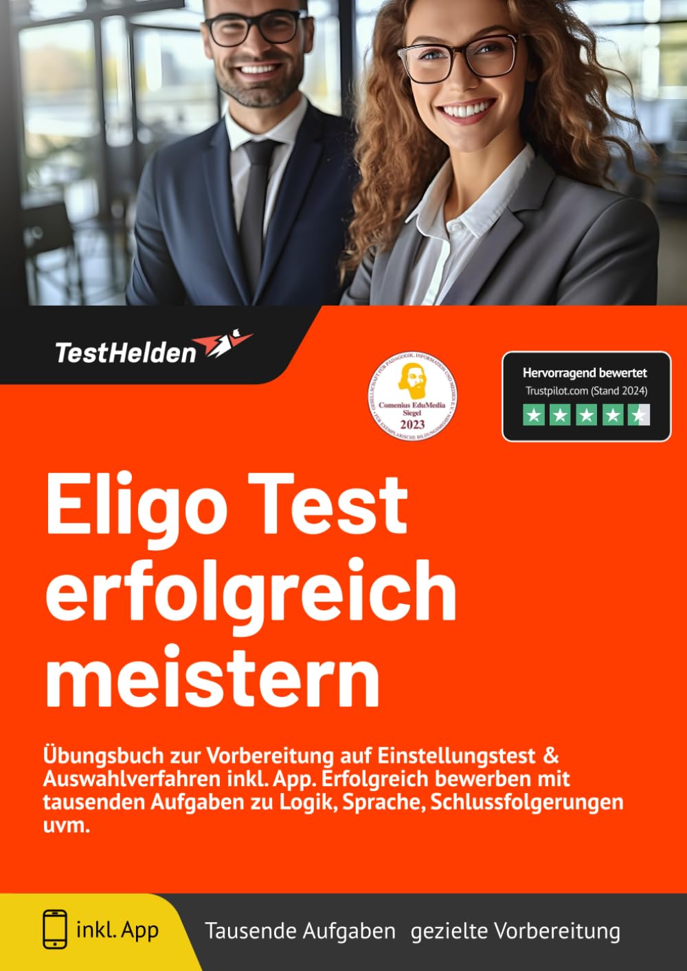 Eligo Test erfolgreich meistern: Übungsbuch zur Vorbereitung auf Einstellungstest & Auswahlverfahren inkl. App. Erfolgreich bewerben mit tausenden Aufgaben zu Logik, Sprache, Schlussfolgerungen uvm. Business, Finance & Career