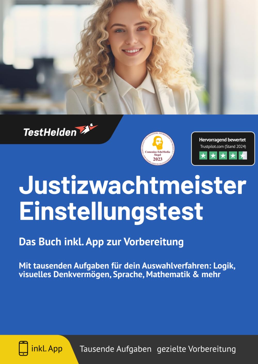 Justizwachtmeister Einstellungstest: Das Buch inkl. App zur Vorbereitung - Mit tausenden Aufgaben für dein Auswahlverfahren: Logik, visuelles Denkvermögen, Sprache, Mathematik & mehr Business, Finance & Career