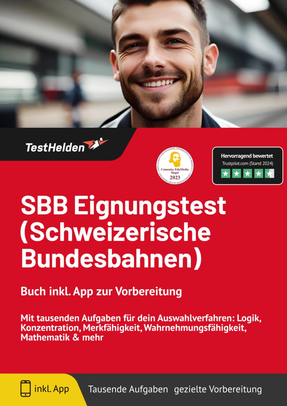 SBB Eignungstest (Schweizerische Bundesbahnen): Buch inkl. App zur Vorbereitung - Mit tausenden Aufgaben für dein Auswahlverfahren: Logik, ... Wahrnehmungsfähigkeit, Mathematik & mehr Business, Finance & Career