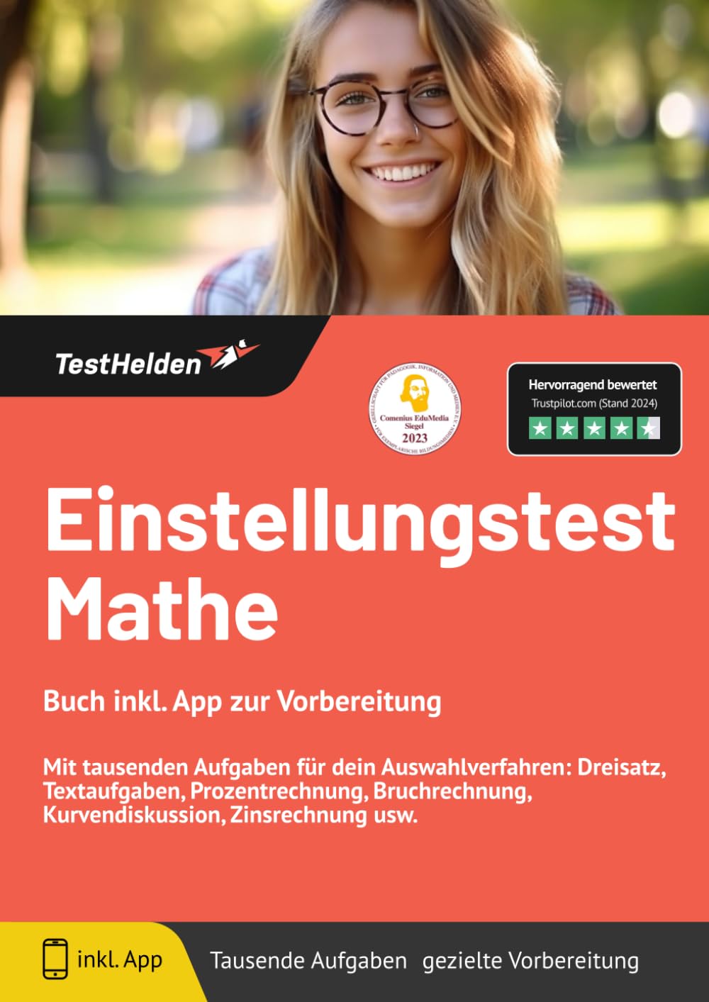 Einstellungstest Mathe - Buch inkl. App zur Vorbereitung. Mit tausenden Aufgaben für dein Auswahlverfahren: Dreisatz, Textaufgaben, Prozentrechnung, Bruchrechnung, Kurvendiskussion, Zinsrechnung usw. Business, Finance & Career