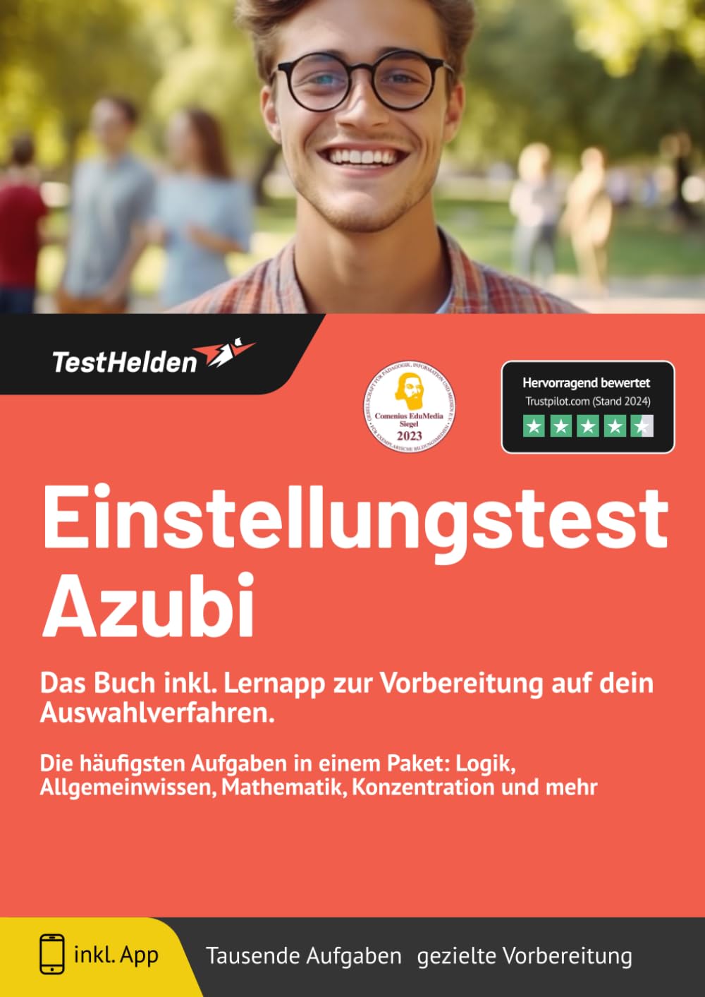 Einstellungstest Azubi - Das Buch inkl. Lernapp zur Vorbereitung auf dein Auswahlverfahren. Die häufigsten Aufgaben in einem Paket: Logik, Allgemeinwissen, Mathematik, Konzentration und mehr Business, Finance & Career