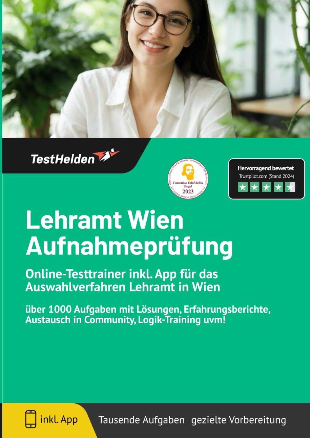 Lehramt Wien Aufnahmeprüfung: Online-Testtrainer inkl. App für das Auswahlverfahren Lehramt in Wien | über 1000 Aufgaben mit Lösungen, Erfahrungsberichte, Austausch in Community, Logik-Training uvm! Business, Finance & Career