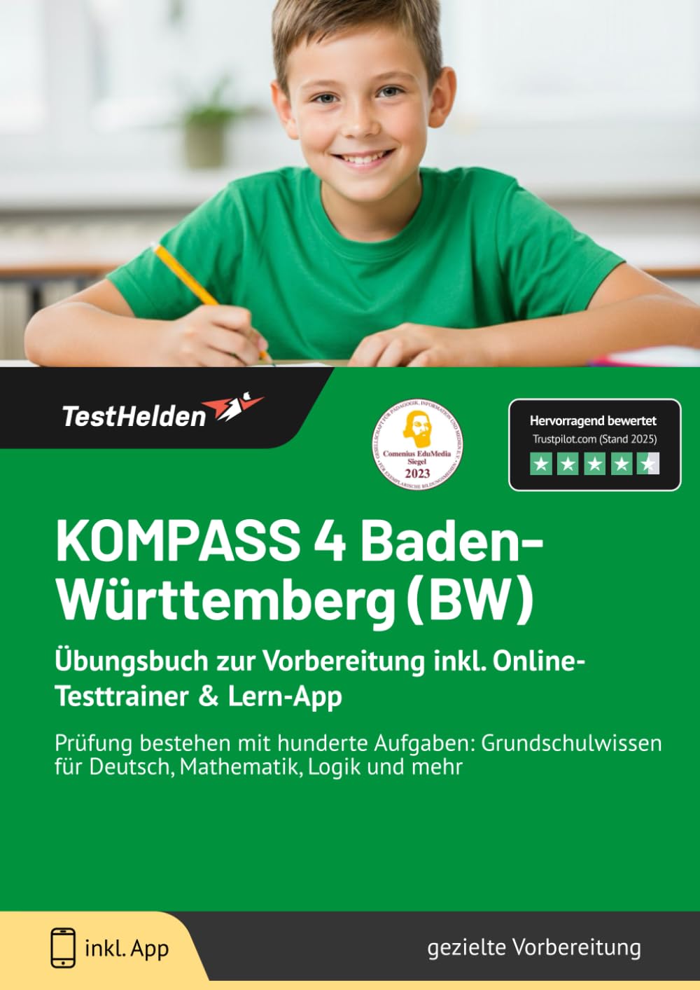 KOMPASS 4 Baden-Württemberg (BW): Übungsbuch zur Vorbereitung inkl. Online-Testtrainer & Lern-App | Prüfung bestehen mit hunderte Aufgaben: Grundschulwissen für Deutsch, Mathematik, Logik und mehr Business, Finance & Career