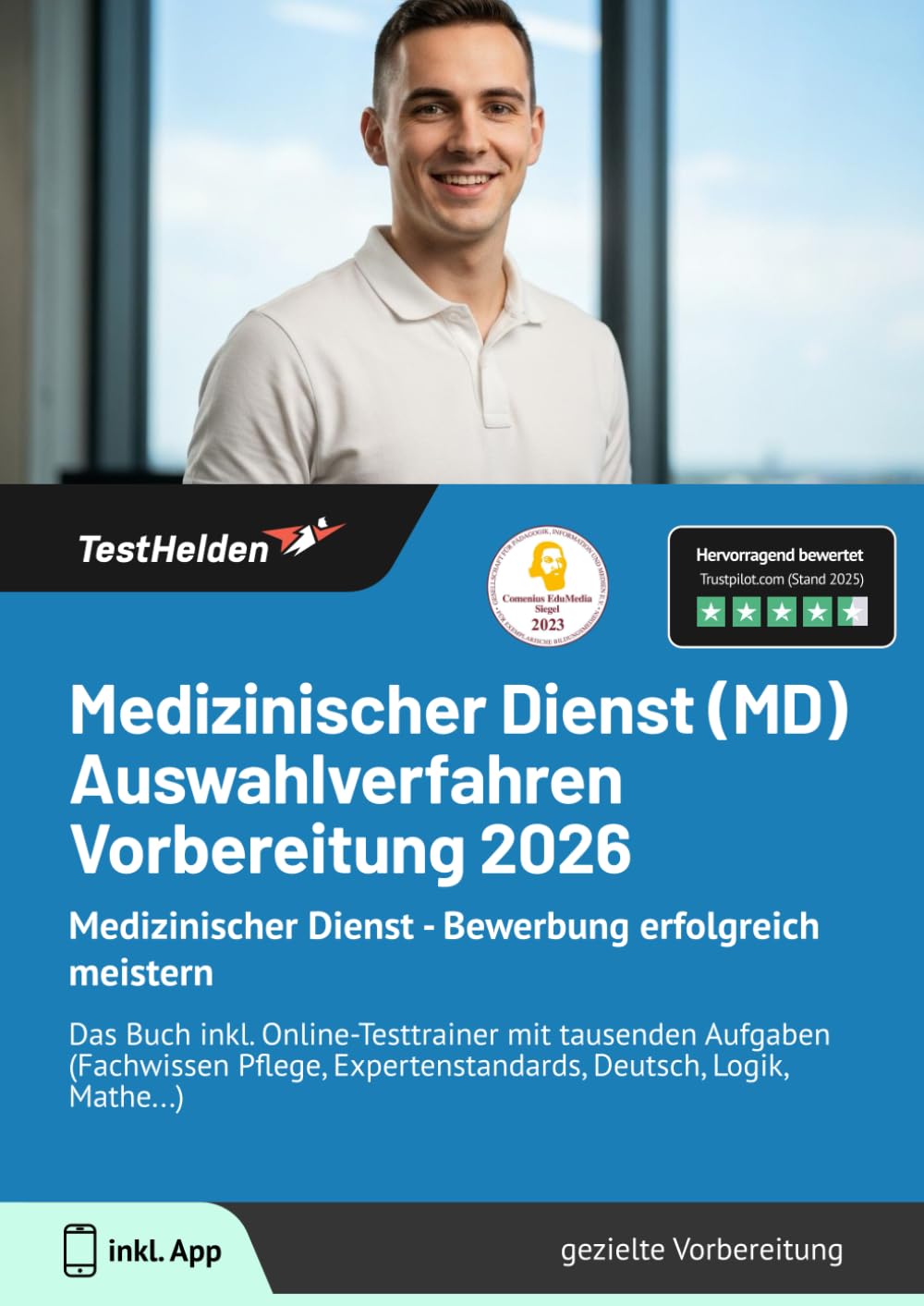 Medizinischer Dienst (MD) Auswahlverfahren Vorbereitung 2026: Medizinischer Dienst - Bewerbung erfolgreich meistern | Das Buch inkl. ... Expertenstandards, Deutsch, Logik, Mathe...) Business, Finance & Career