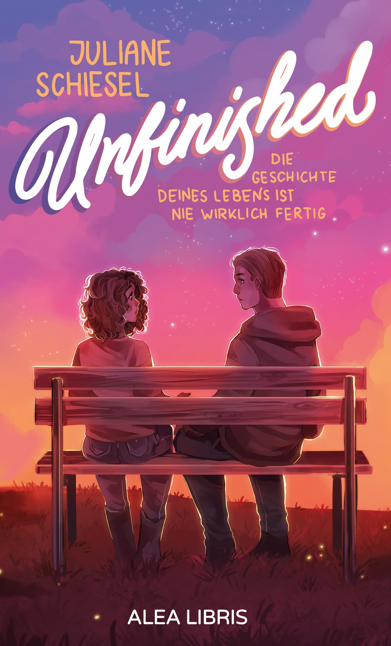 Unfinished: Die Geschichte deines Lebens ist nie wirklich fertig. Contemporary literature