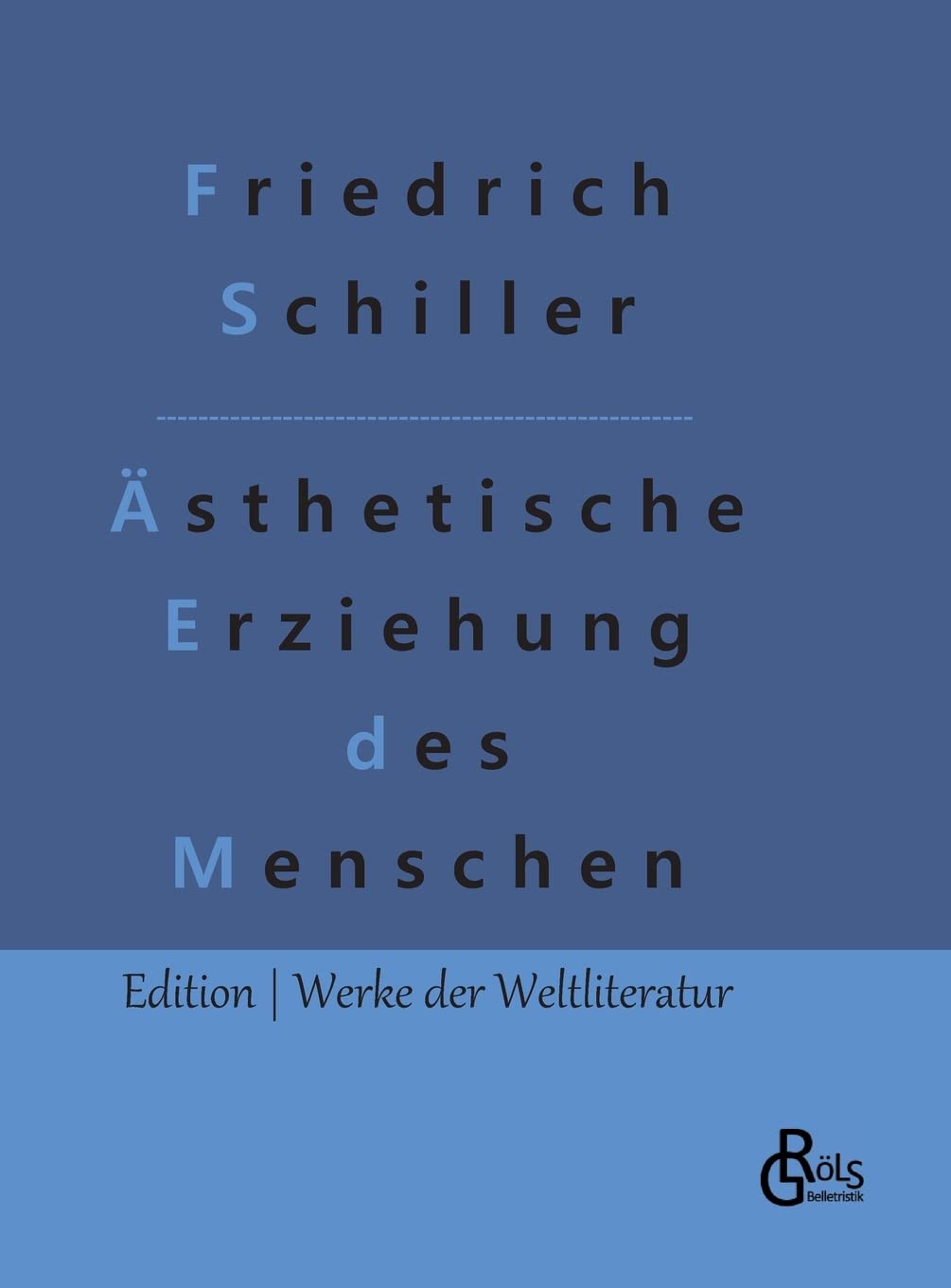 Über die ästhetische Erziehung des Menschen Drama
