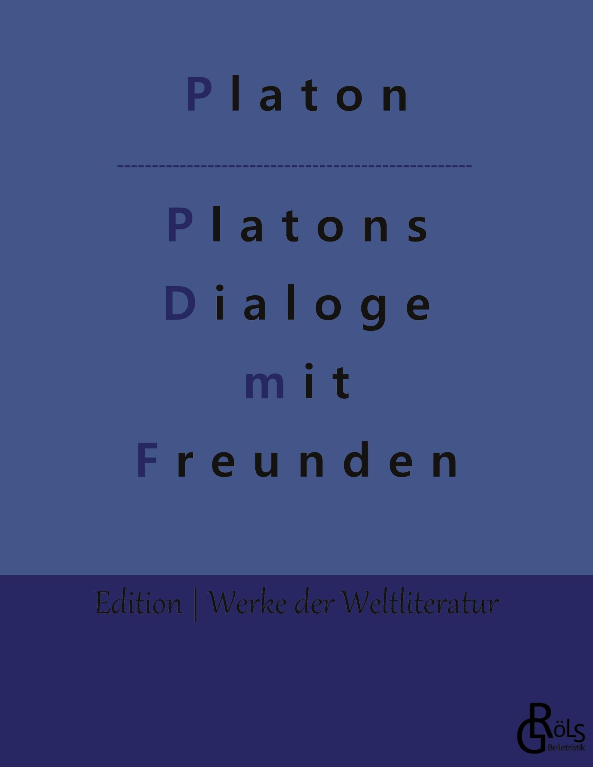 Platons Werke - Erster Teil: Teil 1 (Edition Werke der Weltliteratur) Philosophy