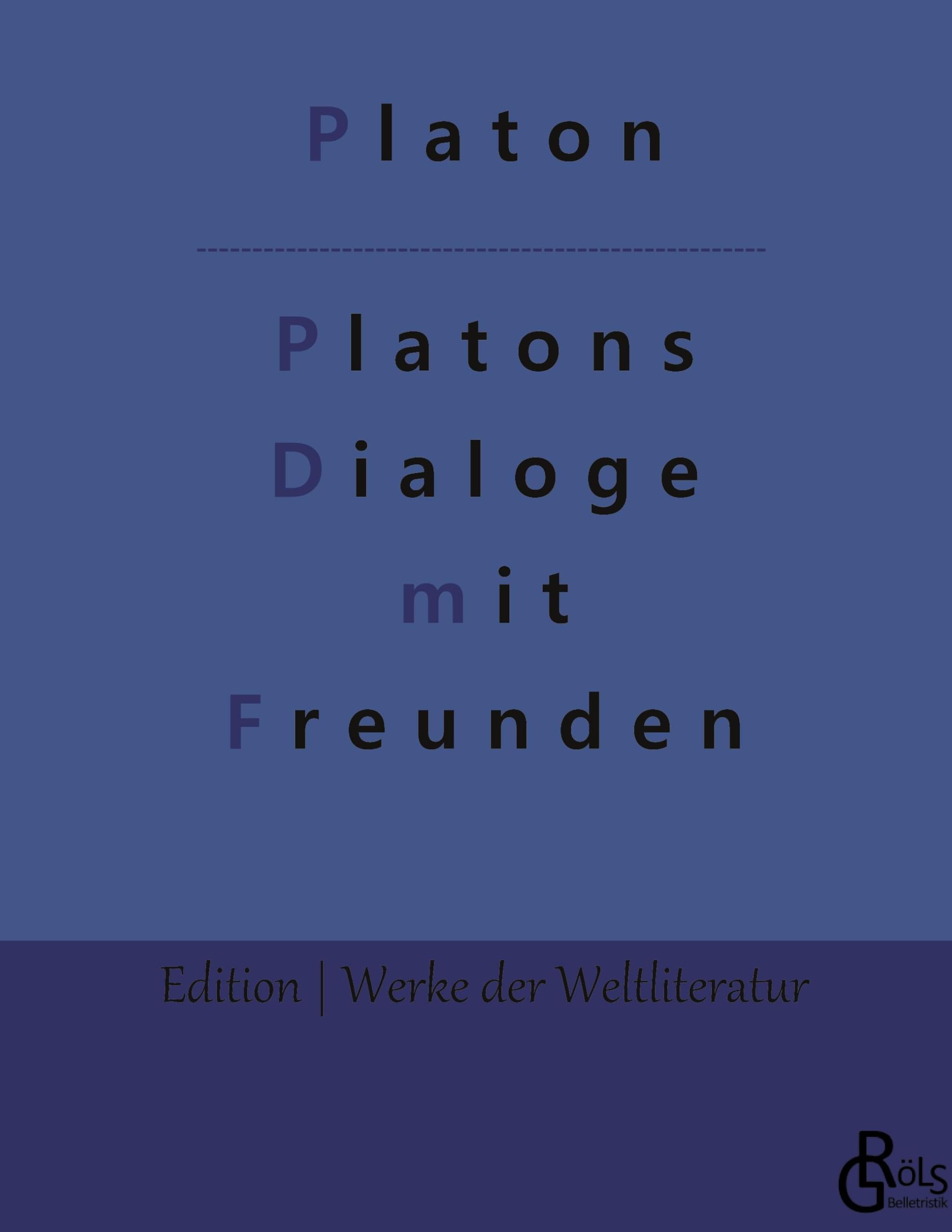Platons Werke - Erster Teil (Edition Werke der Weltliteratur - Hardcover) Philosophy