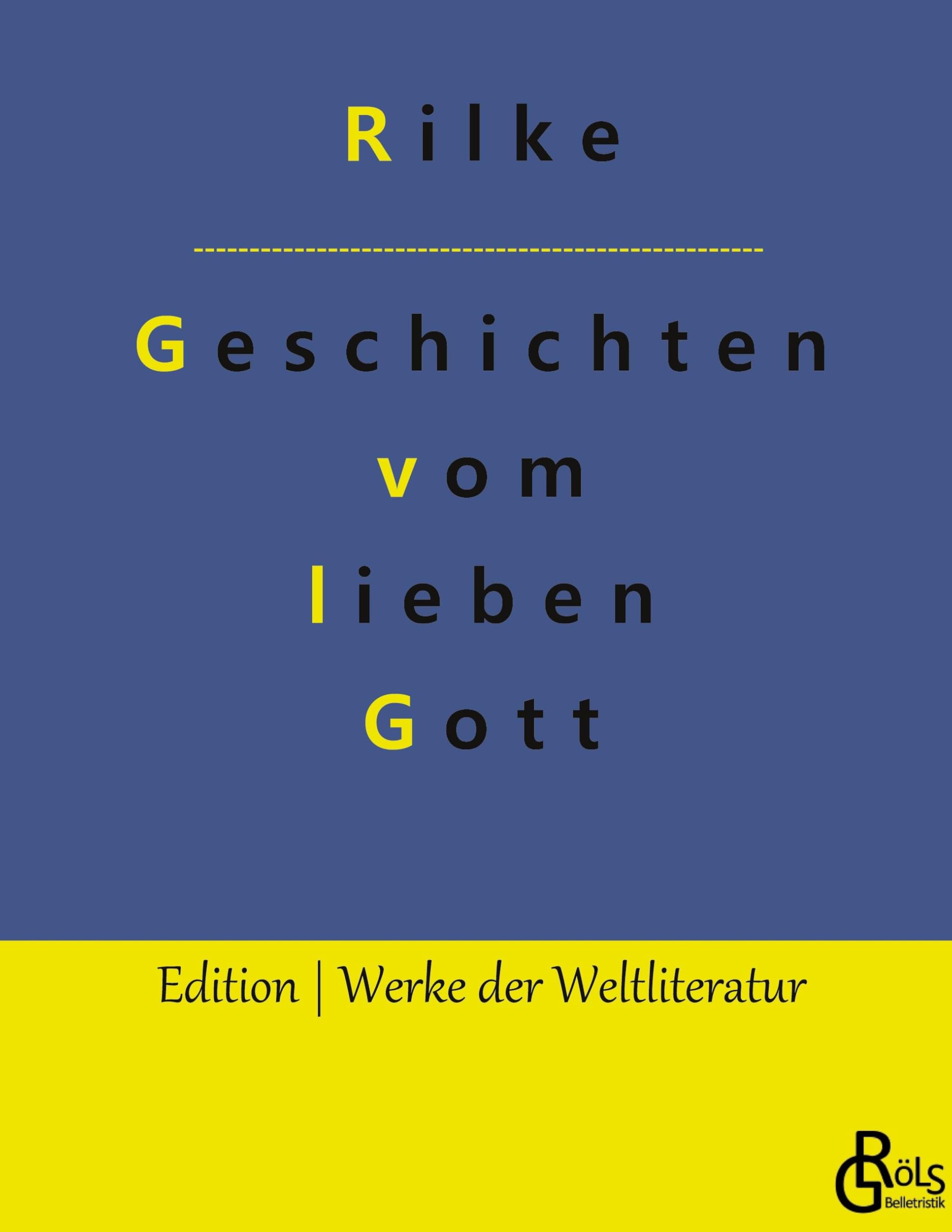 Geschichten vom lieben Gott (Edition Werke der Weltliteratur - Hardcover) Drama