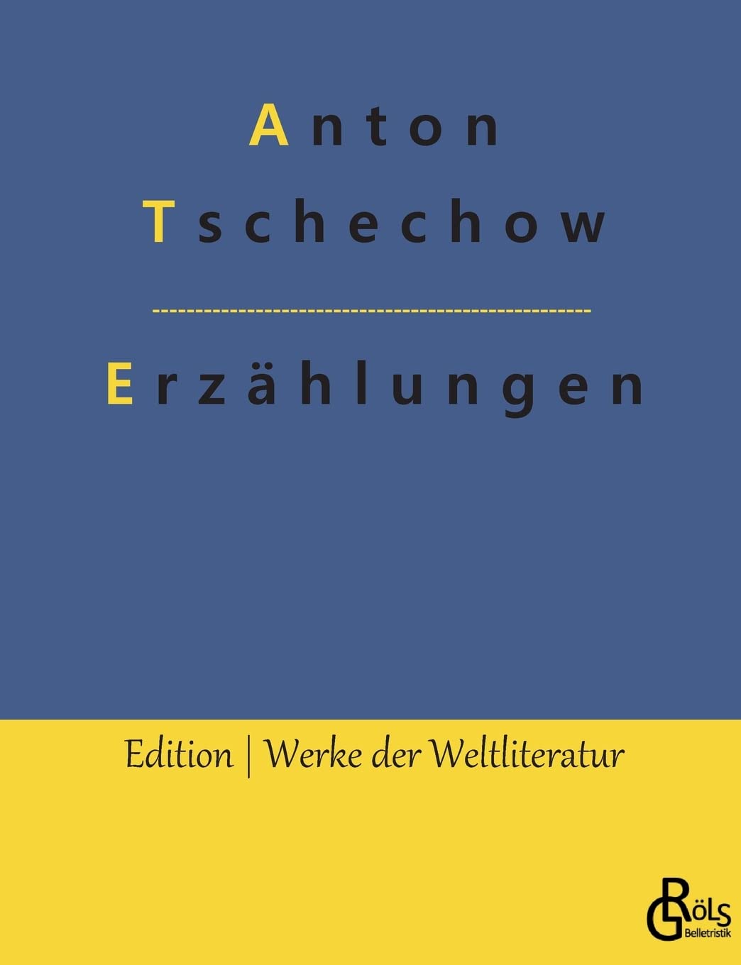 Erzählungen (Edition Werke der Weltliteratur) Drama