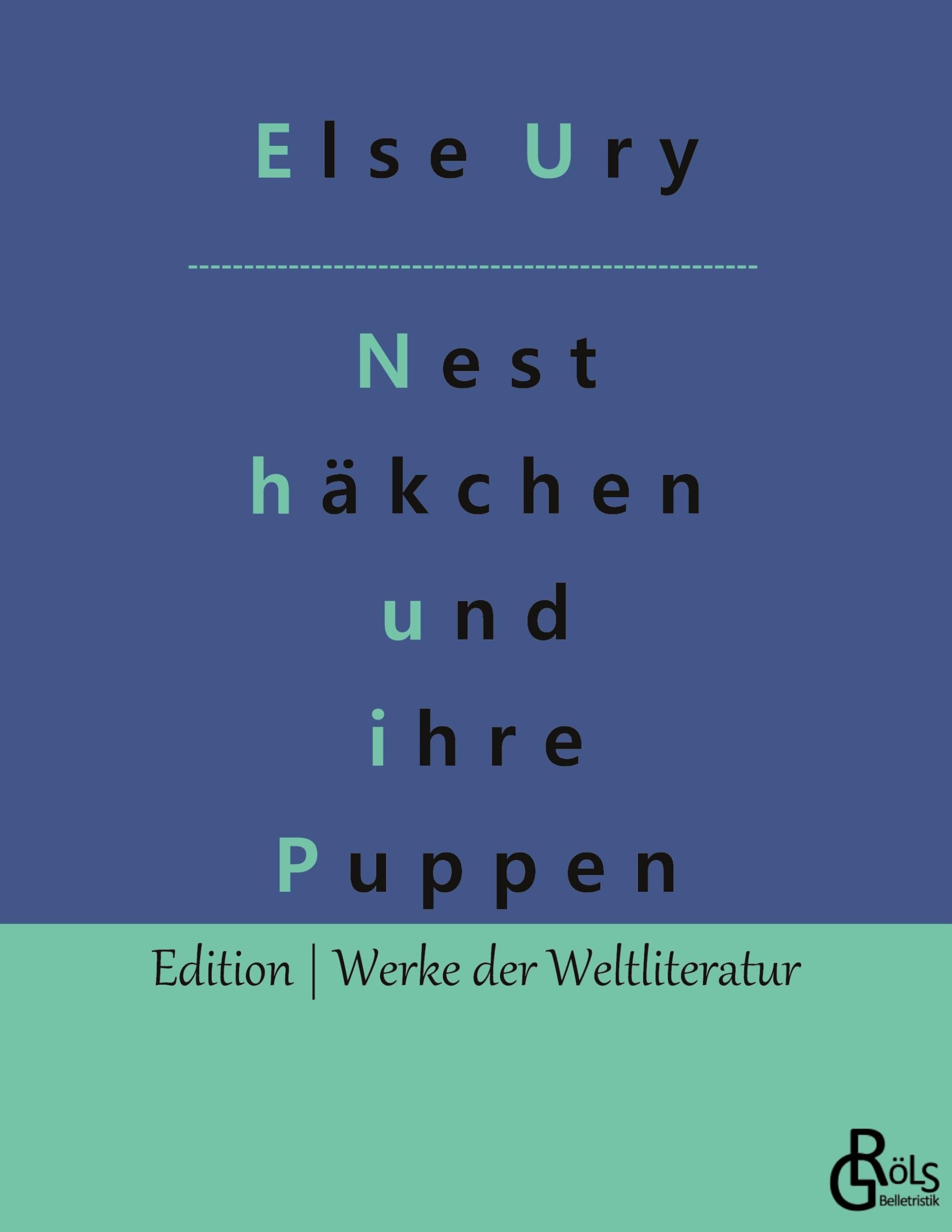 Nesthäkchen und ihre Puppen (Edition Werke der Weltliteratur) Drama