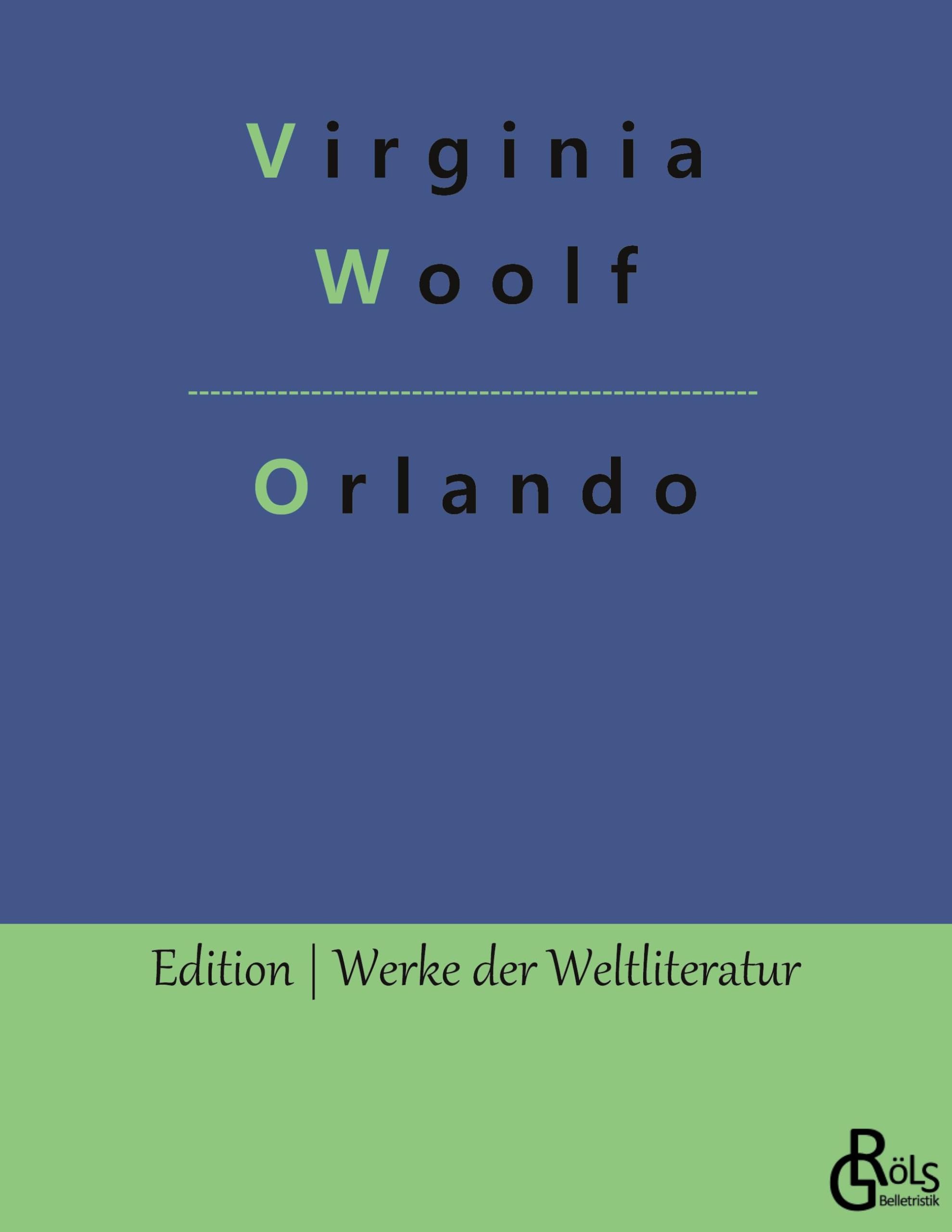 Orlando (Edition Werke der Weltliteratur) Drama