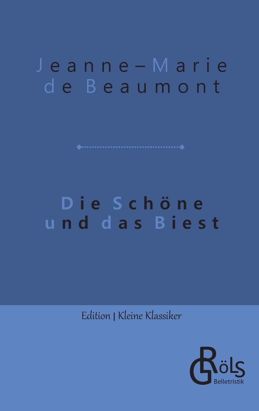 Die Schöne und das Biest (Edition Kleine Klassiker - Softcover) Drama