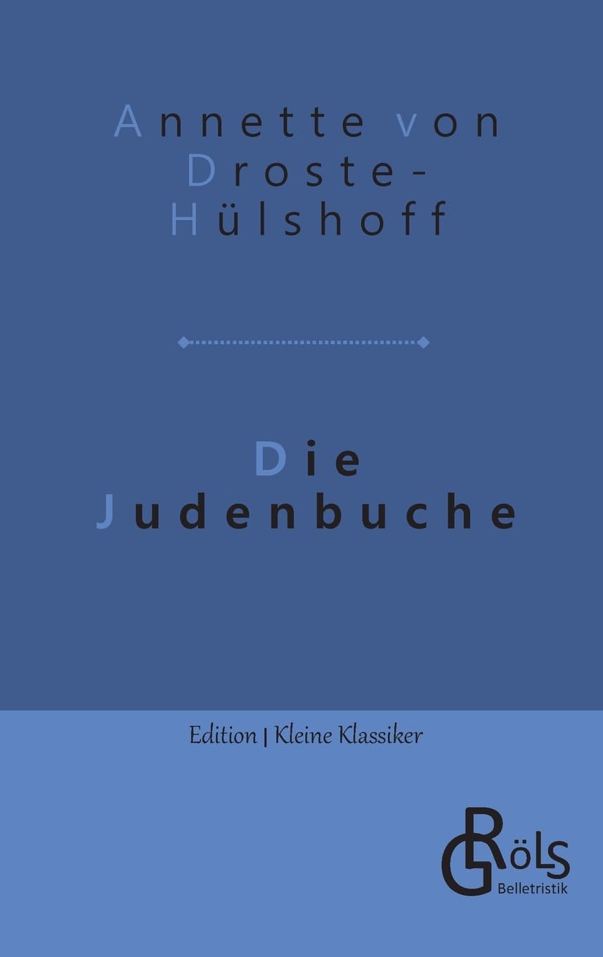 Die Judenbuche (Edition Kleine Klassiker - Softcover) Drama
