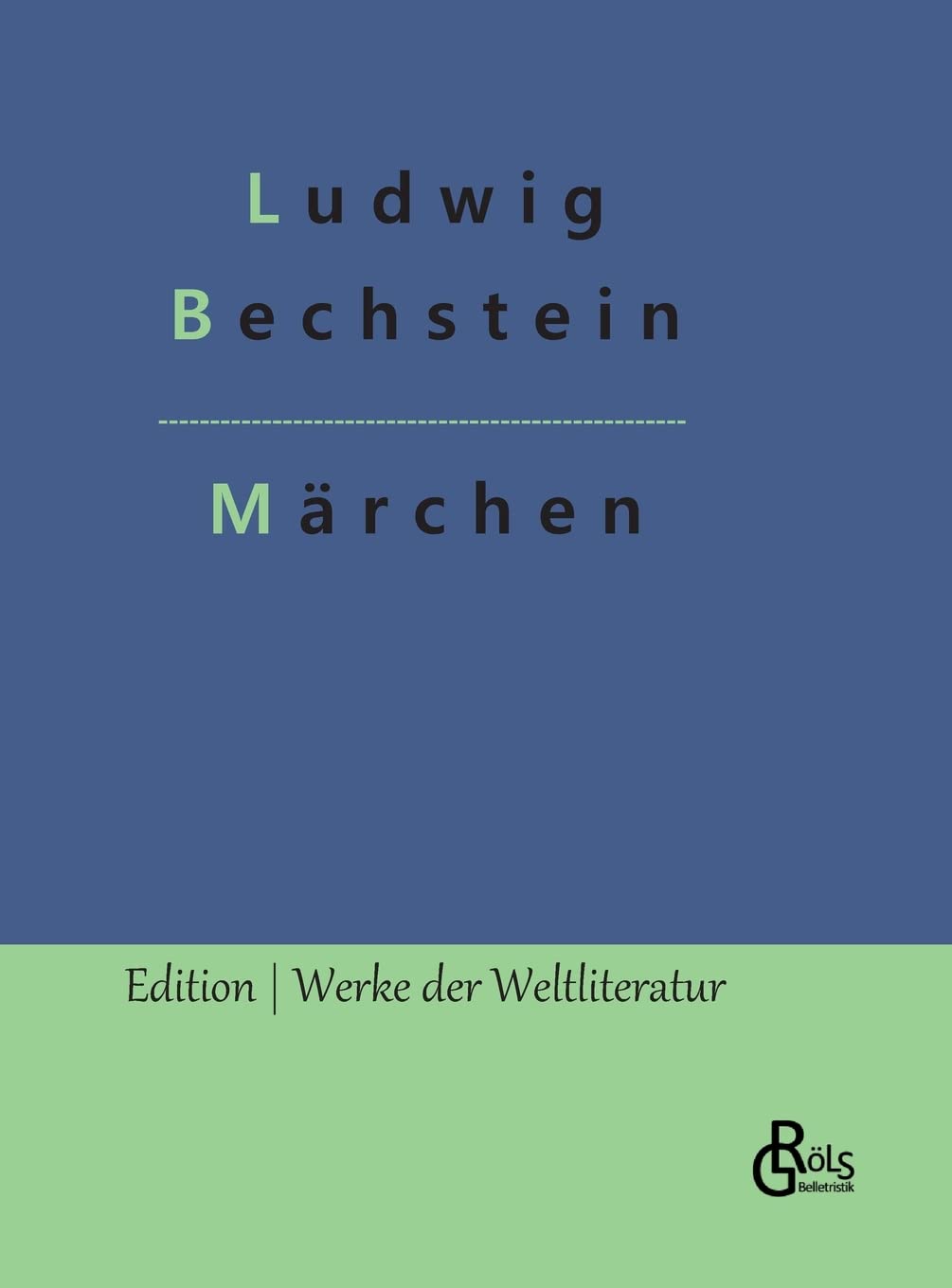 Märchen (Edition Werke der Weltliteratur - Hardcover) Drama