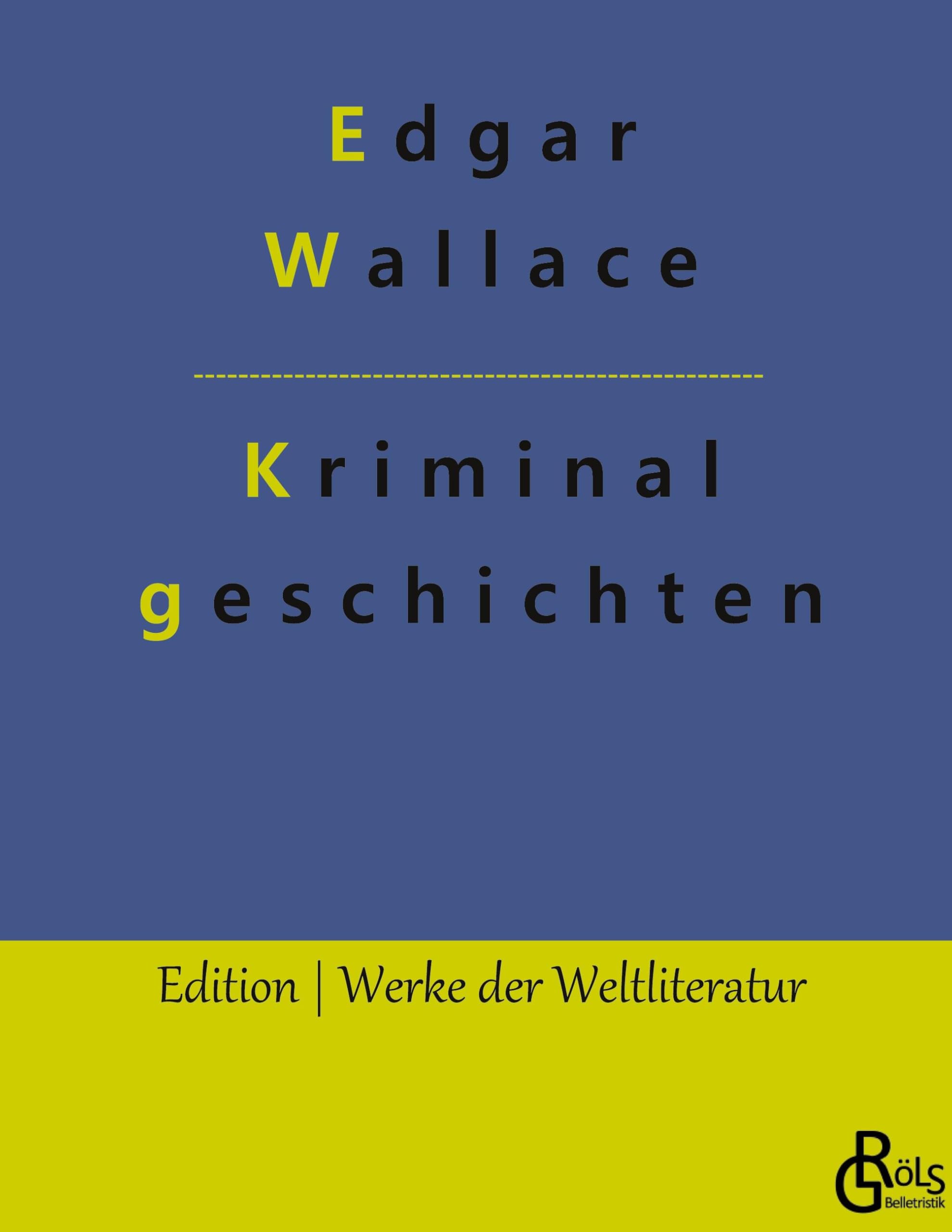 Kriminalgeschichten (Edition Werke der Weltliteratur - Hardcover) Drama