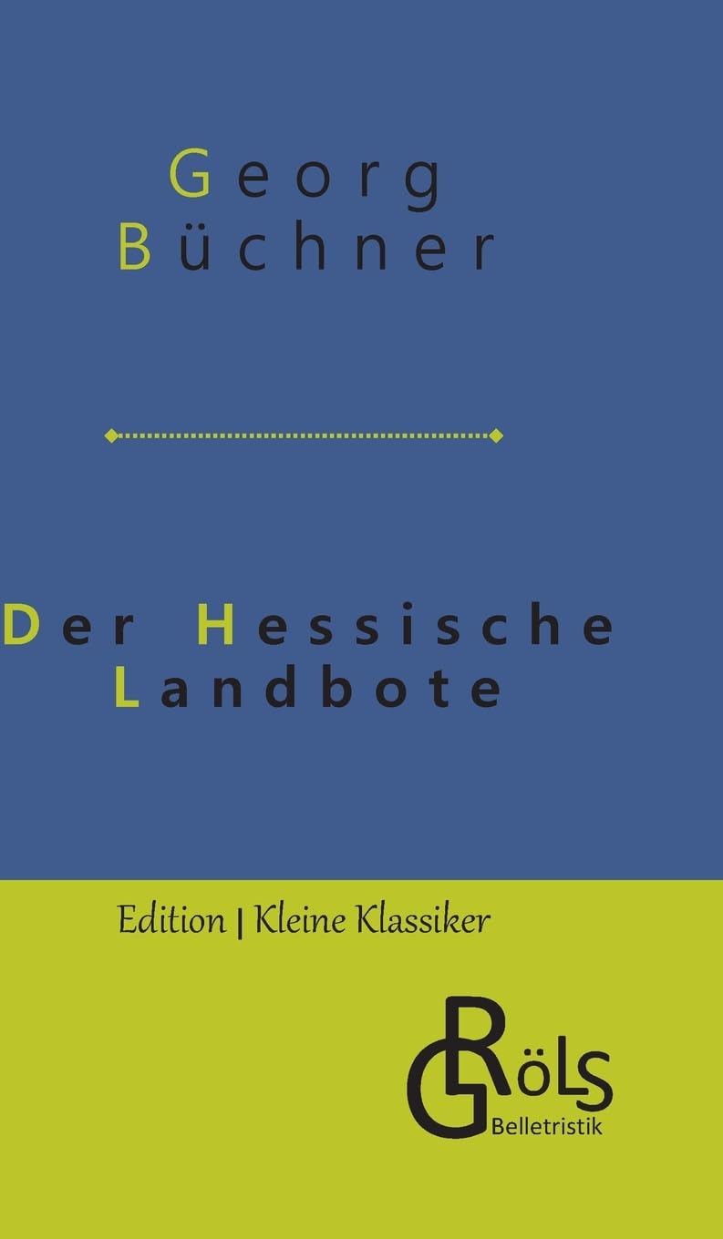 Der Hessische Landbote (Edition Kleine Klassiker - Hardcover) Drama