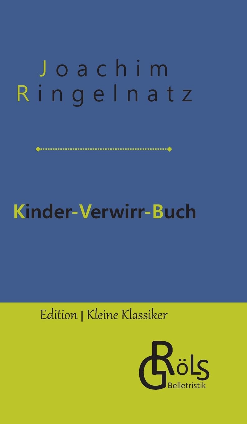 Kinder-Verwirr-Buch (Edition Kleine Klassiker - Hardcover) Drama
