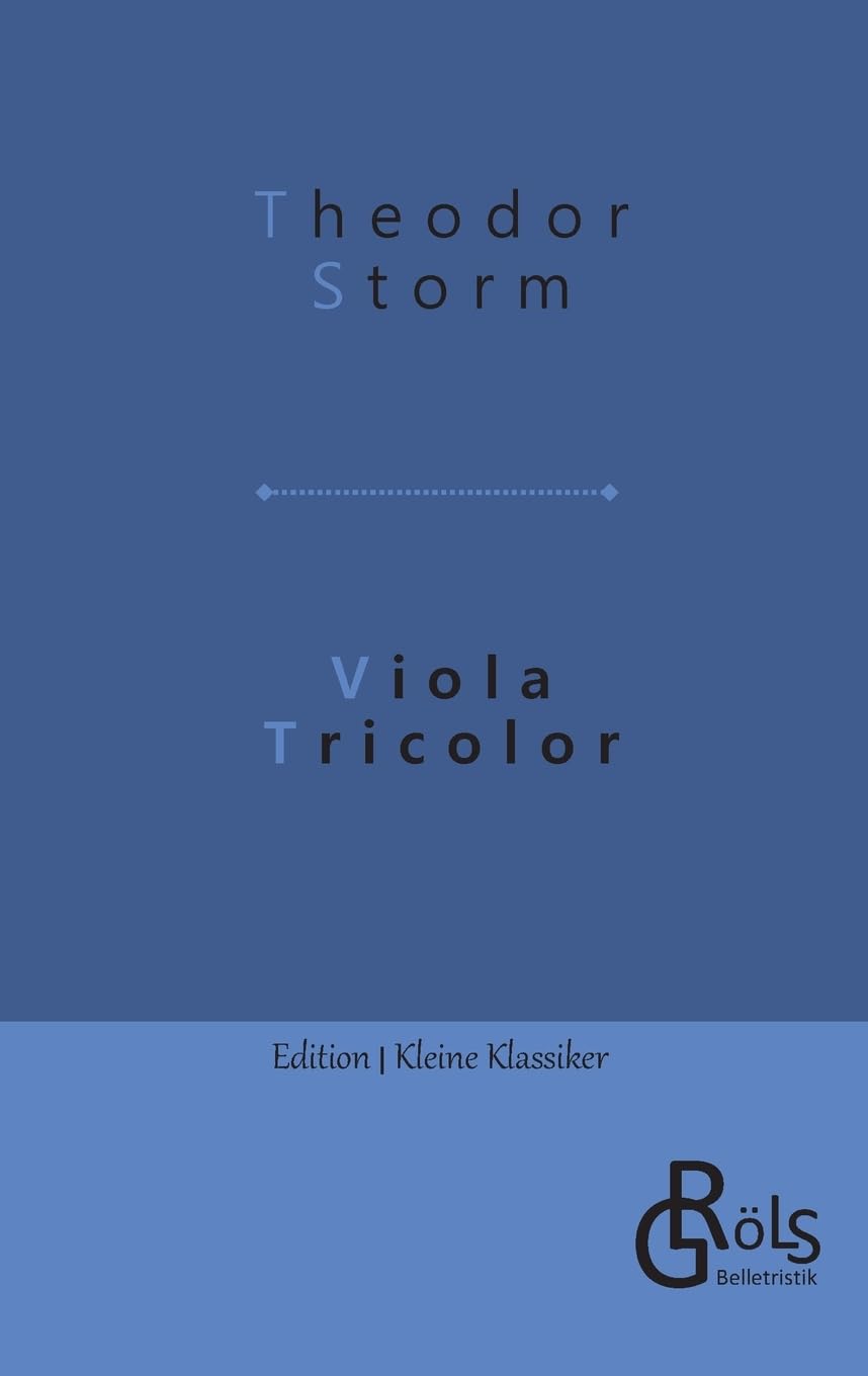 Viola Tricolor (Edition Kleine Klassiker - Softcover) Drama