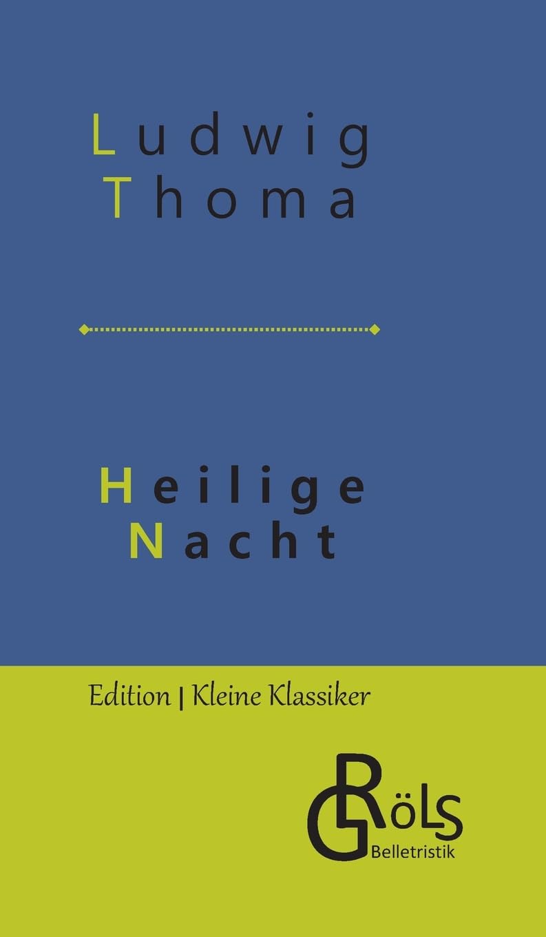 Heilige Nacht (Edition Kleine Klassiker - Hardcover) Drama