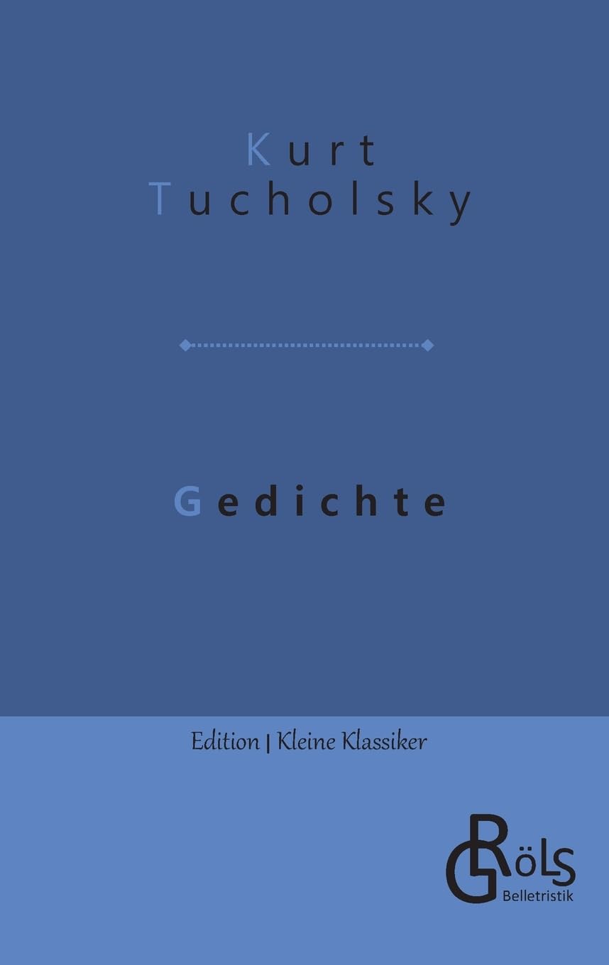 Gedichte: Eine Auswahl (Edition Kleine Klassiker - Softcover) Drama