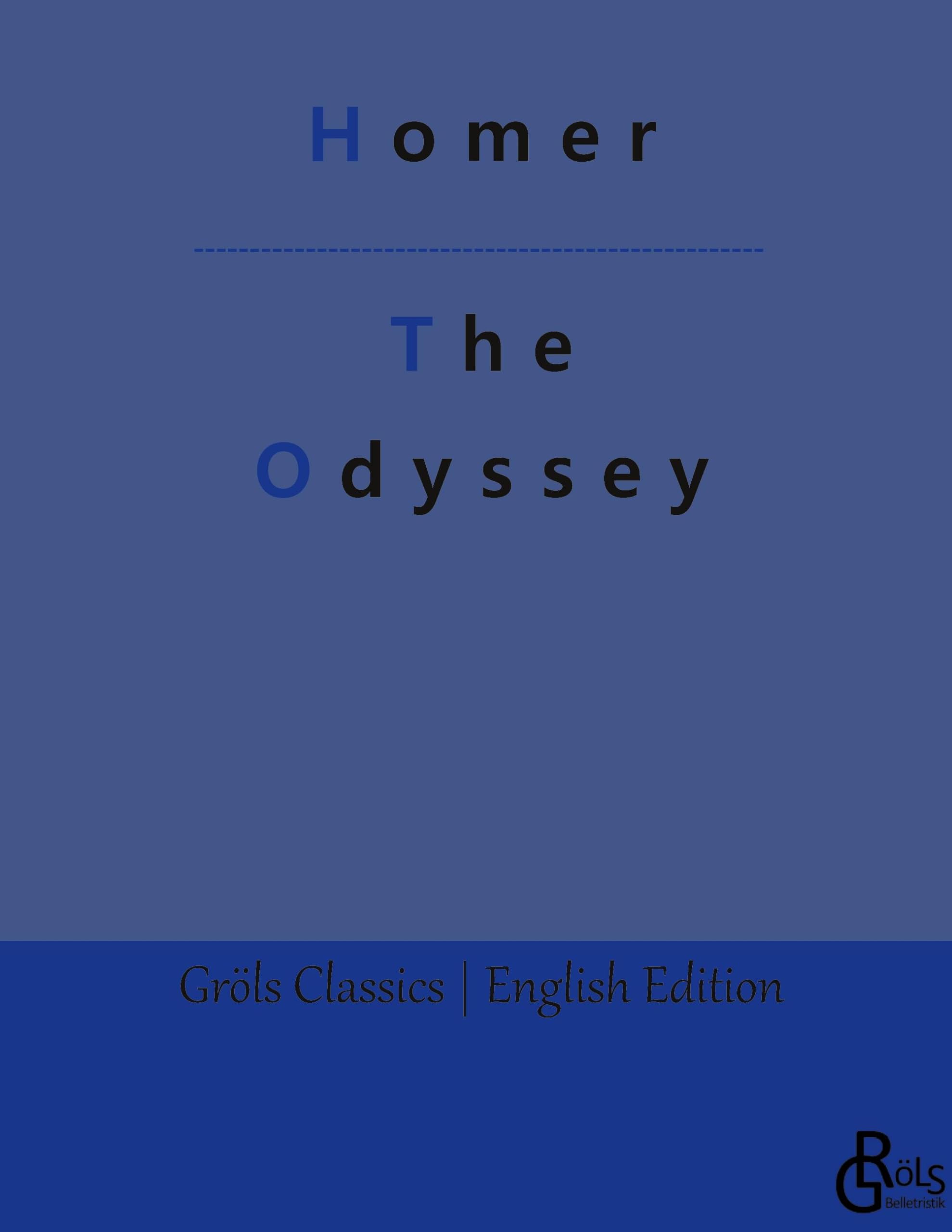 The Odyssey (Gröls Classics English Edition - Hardcover) Drama