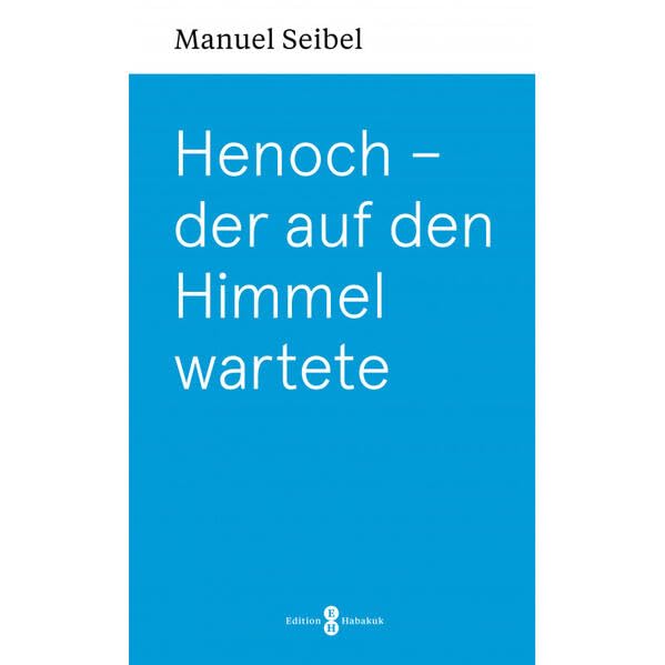 Die Stiftshütte – ihre Bedeutung und Symbolik: Edition Habakuk Religion & Esotericism