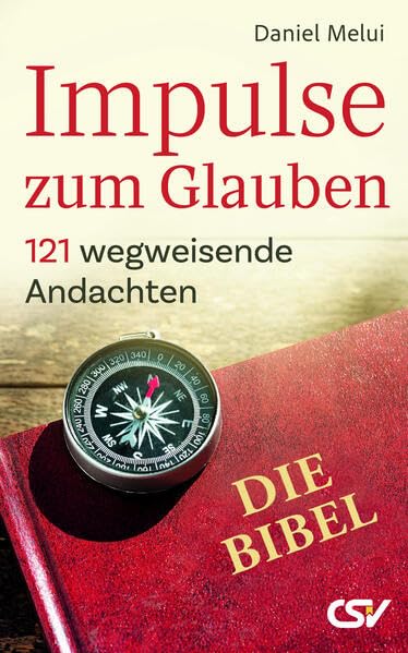 Impulse zum Glauben: 121 wegweisende Andachten Religion & Esotericism