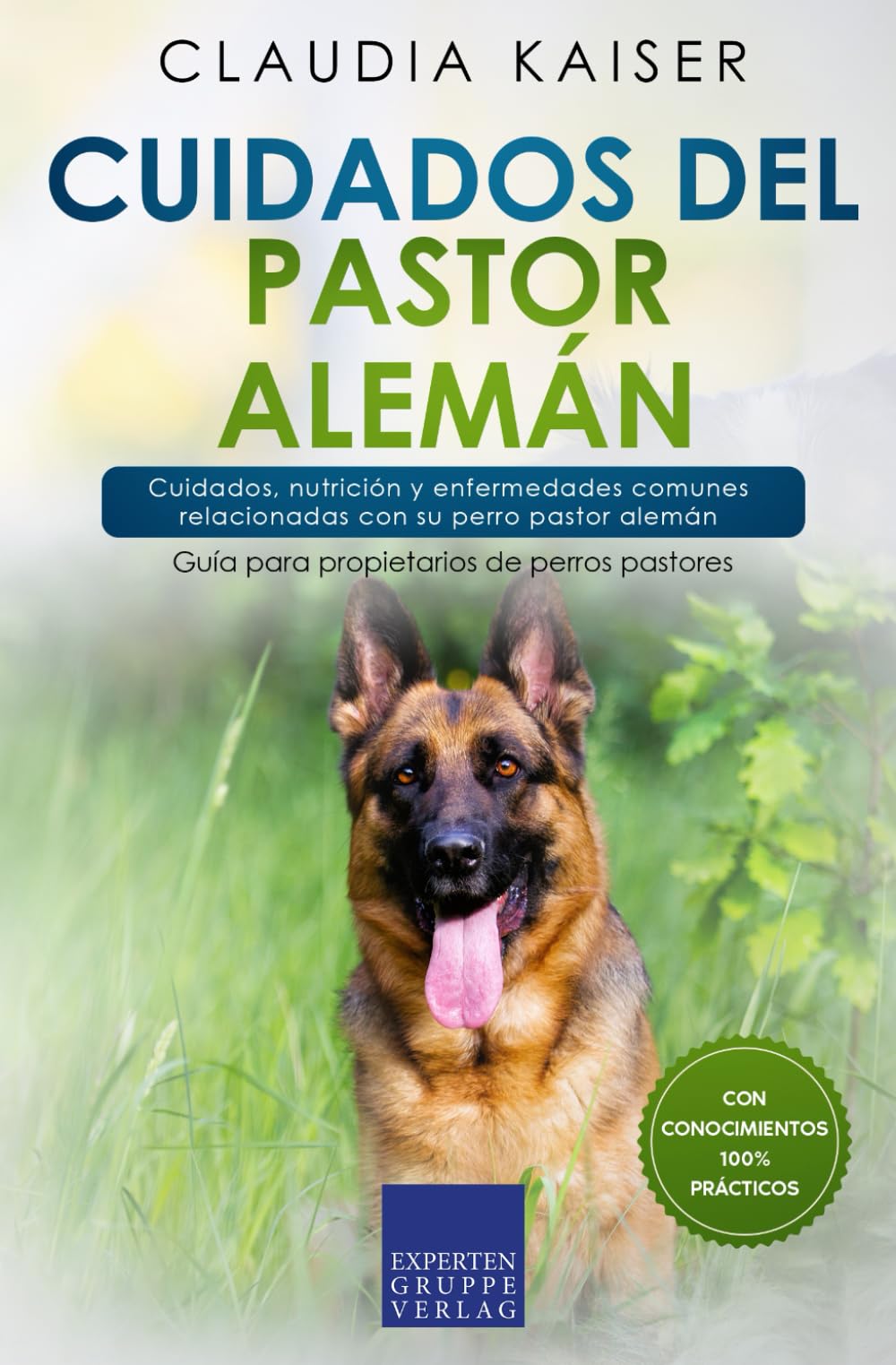 Cuidados del pastor alemán: Cuidados, nutrición y enfermedades comunes relacionadas con su perro pastor alemán Pets