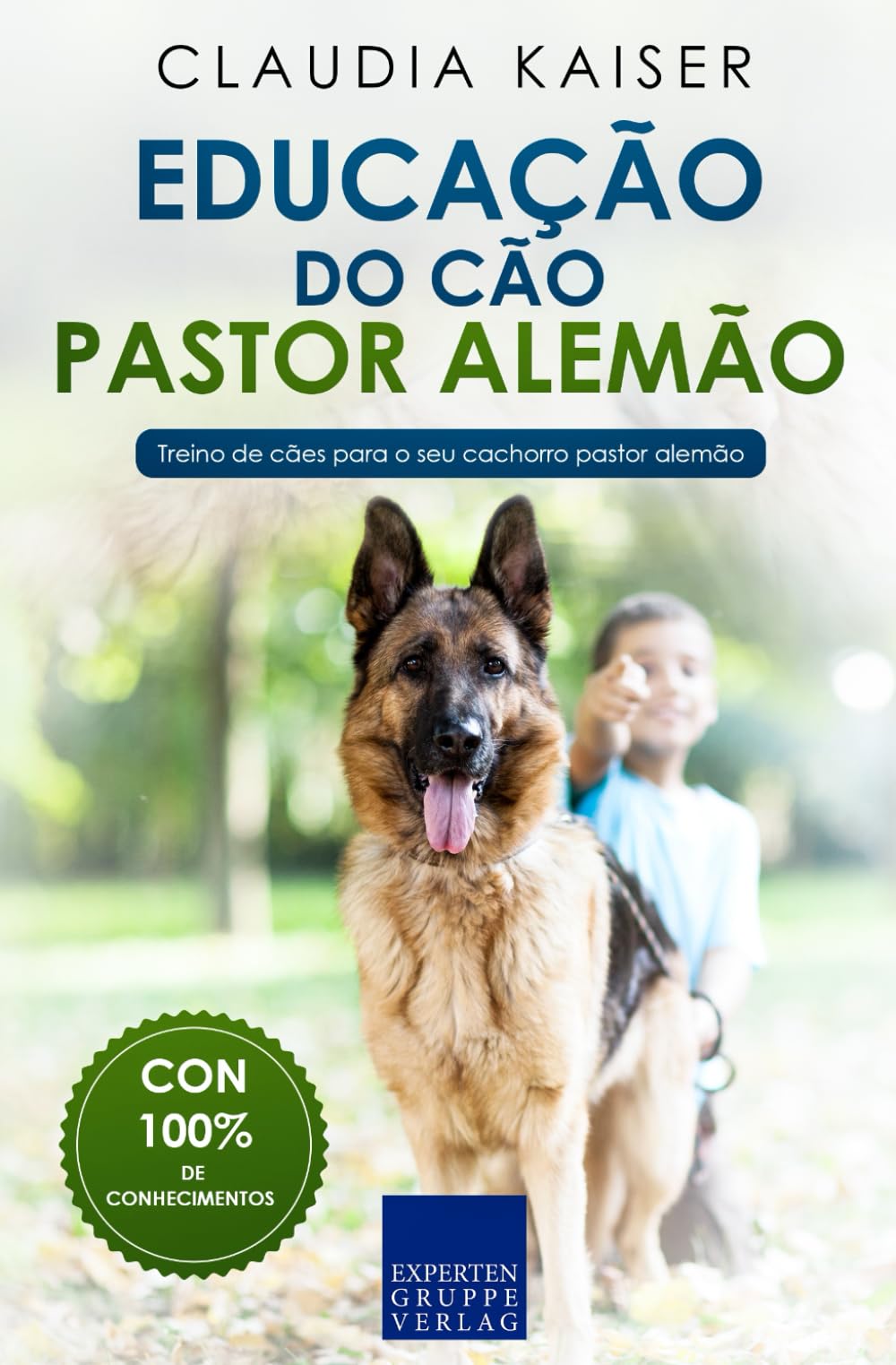 Educação do cão pastor alemão: Treino de cães para o seu cachorro pastor alemão book