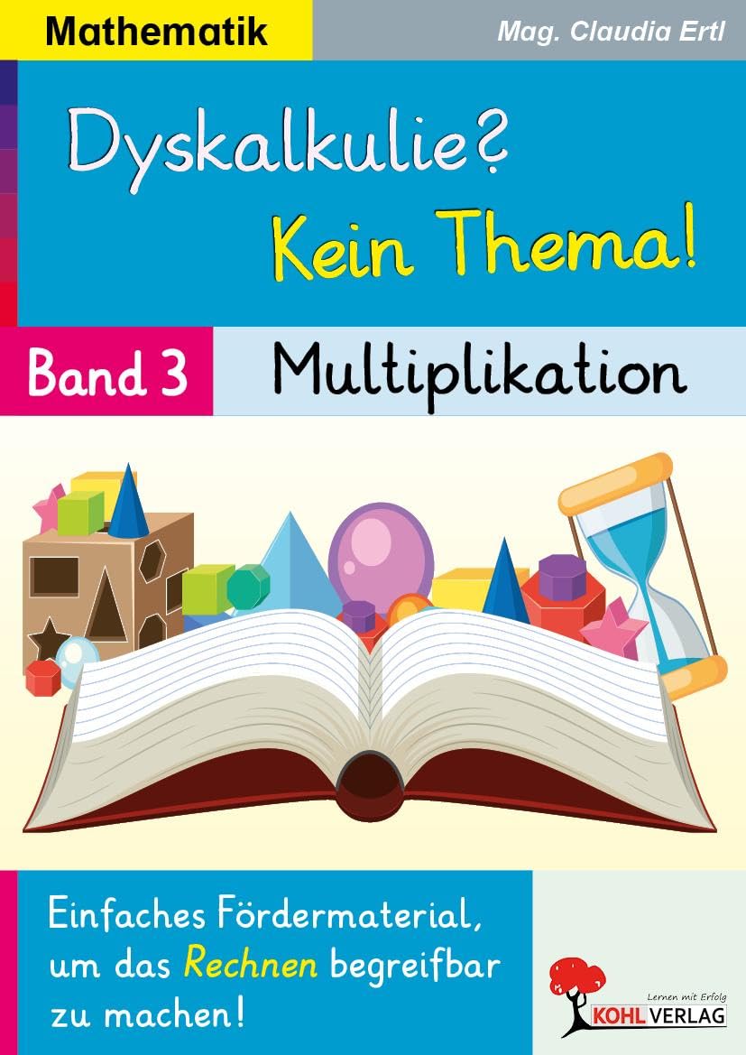 Dyskalkulie? Kein Thema! / Band 3: Multiplikation Learning & Reference