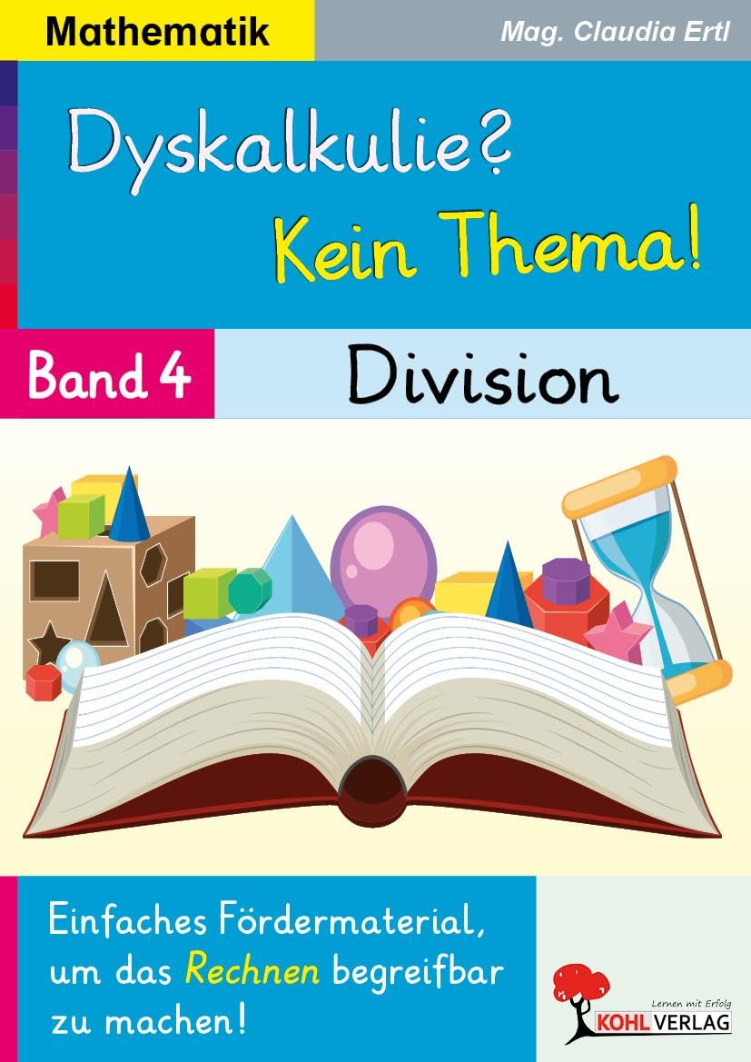 Dyskalkulie? Kein Thema! / Band 4: Division Learning & Reference