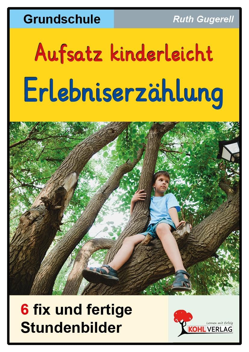 Aufsatz kinderleicht - Die Erlebniserzählung Professional & Reference Books