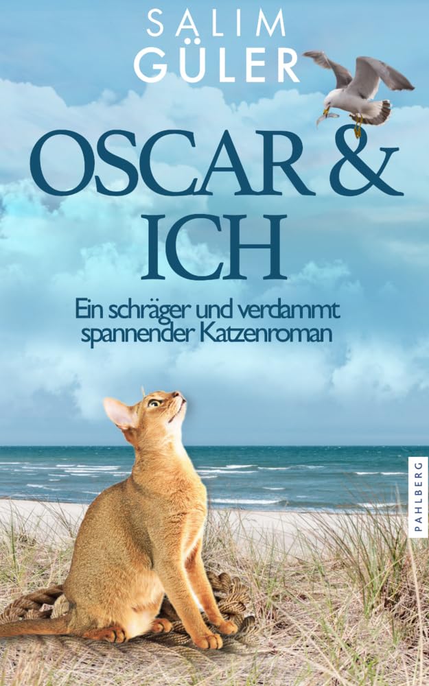 OSCAR & ICH - Ein schräger und verdammt spannender Katzenroman Humour & Satire