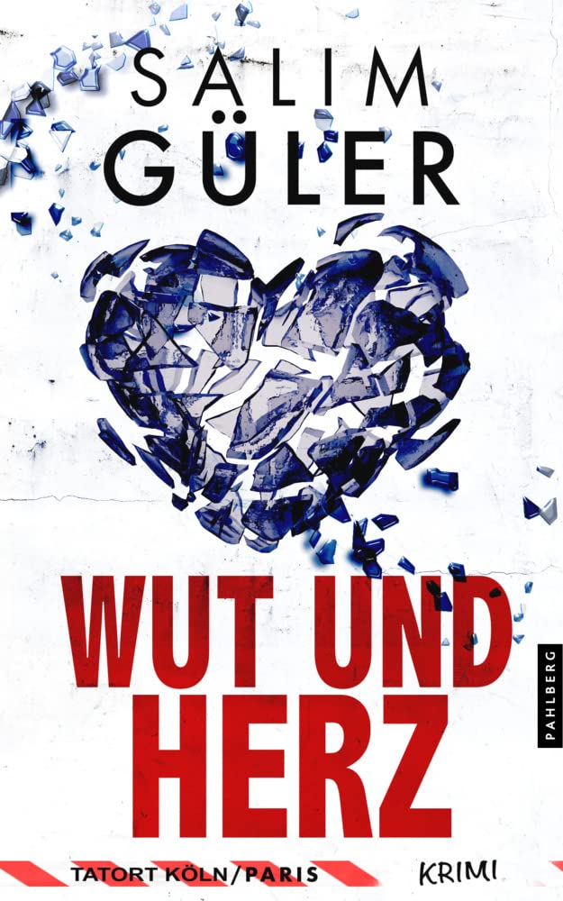 Wut und Herz - Tatort Köln / Paris Contemporary literature